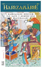 Hamzaname & Hamzazade Rüstem ile Said-i Nebire'nin Maceraları