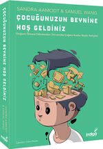Çocuğunuzun Beynine Hoş Geldiniz