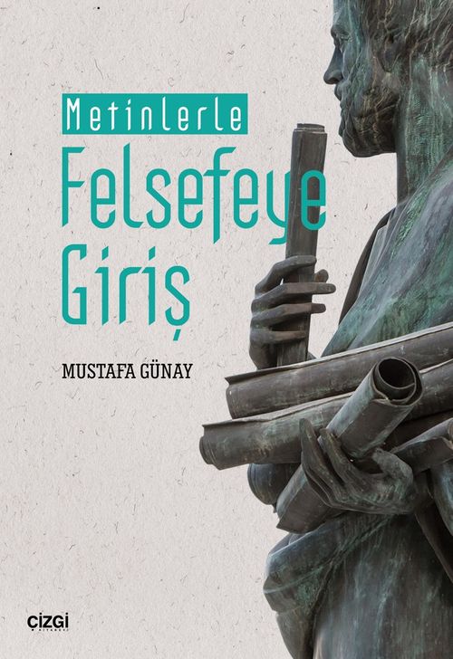 Metinlerle Felsefeye Giriş 