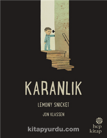 Karanlık - Lemony Snicket