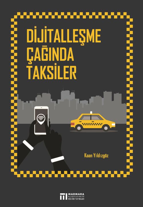 Dijitalleşme Çağında Taksiler