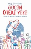 G&uuml;&ccedil; Oyunları - G&uuml;c&uuml;n &Ouml;teki Y&uuml;z&uuml;