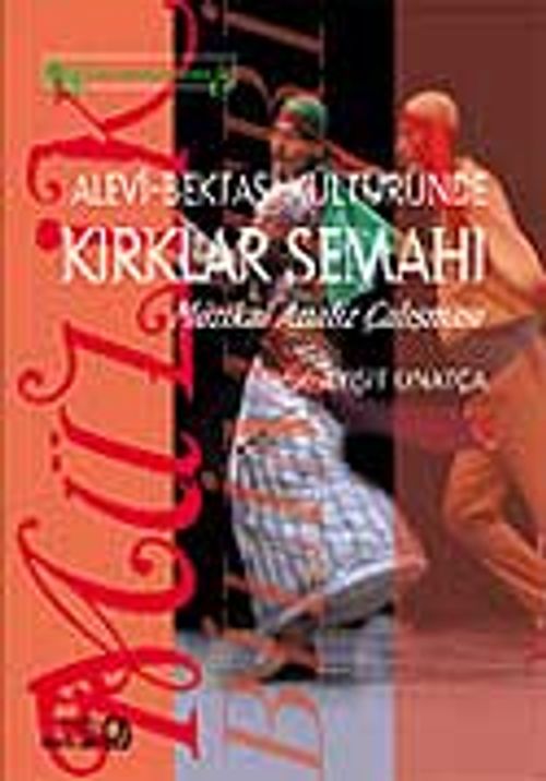 Alevi Bektaşi Kültüründe Kırklar Semahı