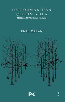 Deliorman'dan Çıktım Yola