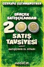 Gerçek Satışçılardan 200 Satış Tavsiyesi