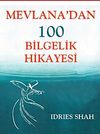 Mevlana'dan 100 Bilgelik Hikayesi
