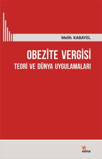 Obezite Vergisi Teori ve Dünya Uygulamaları 
