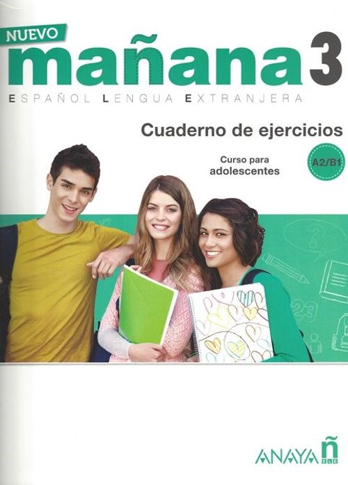 Nuevo Manana 3 A2-B1 Cuaderno de Ejercicios 