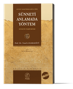 Sünneti Anlamada Yöntem