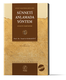 Sünneti Anlamada Yöntem