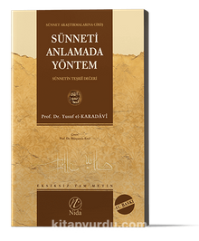 Sünneti Anlamada Yöntem - Prof. Dr. Yusuf el-Karadavi