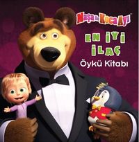 Maşa İle Koca Ayı - En İyi İlaç Öykü Kitabı