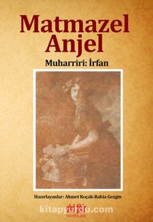 Matmazel Anjel - İrfan