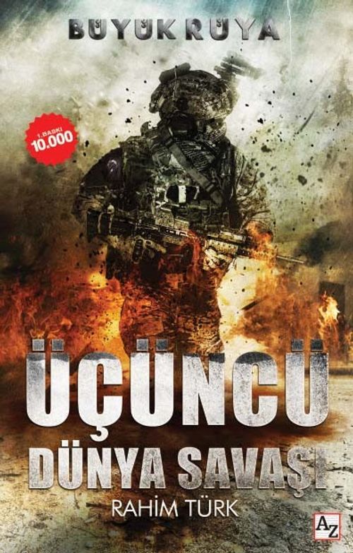 Büyük Rüya & Üçüncü Dünya Savaşı