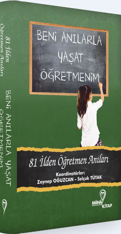Beni Anılarla Yaşat Öğretmenim 