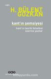 Kant’ın Şemsiyesi & Kant’ın Teorik Felsefesi Üzerine Yazılar