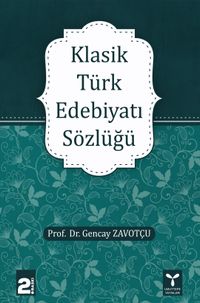 Klasik Türk Edebiyatı Sözlüğü