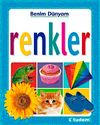 Renkler / Benim D&uuml;nyam