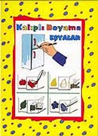 Eşyalar / Kalıplı Boyama
