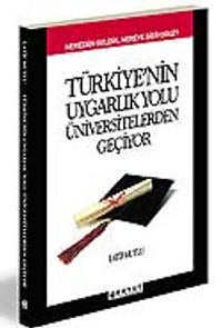 Türkiye'nin Uygarlık Yolu Üniversitelerden Geçiyor