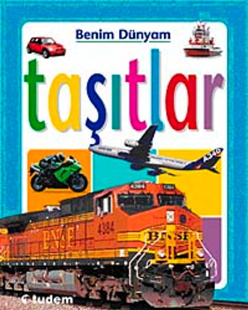 Taşıtlar / Benim Dünyam