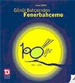 Gönül Bahçemden Fenerbahçeme