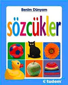 Sözcükler / Benim Dünyam