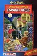 Esrarlı Köşk