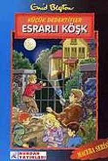 Esrarlı Köşk