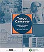 Turgut Cansever Düşünce Adamı ve Mimar