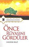 &Ouml;nce R&uuml;yasını G&ouml;rd&uuml;ler
