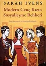 Modern Genç Kızın Sosyalleşme Rehberi