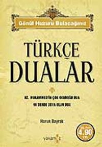 Gönül Huzur Bulacağınız Türkçe Dualar