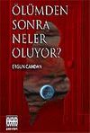 &Ouml;l&uuml;mden Sonra Neler Oluyor?