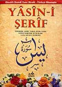 Yasin-i Şerif (Türkçe Okunuşlu)