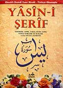 Yasin-i Şerif (Türkçe Okunuşlu)