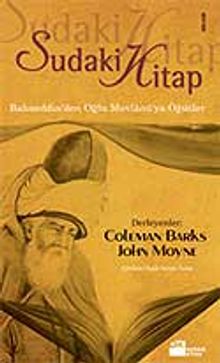 Sudaki Kitap / Bahaeddin'den Oğlu Mevlana'ya Öğütler