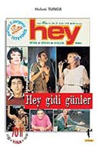 Hey Gidi Günler / 70li Yıllar