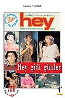 Hey Gidi Günler / 70li Yıllar