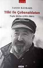 Tilki ile Çobanaldatan / Toplu Şiirler 1951-2001