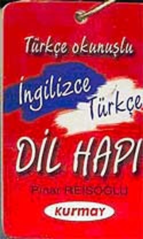 İngilizce - Türkçe Dil Hapı / Türkçe Okunuşlu