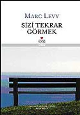 Sizi Tekrar Görmek (Ciltli)