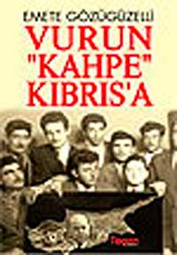 Vurun Kahpe Kıbrısa