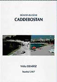 Dünden Bugüne Caddebostan
