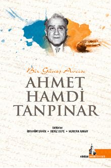 Bir Güneş Avcısı Ahmet Hamdi Tanpınar