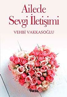 Ailede Sevgi İletişimi / Eş Sevgisine Dair Her Şey