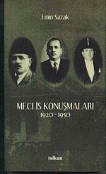 Emin Sazak Meclis Konuşmaları (1920-1950)
