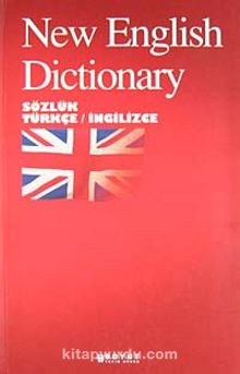 New English Dictionary / Türkçe - İngilizce Sözlük