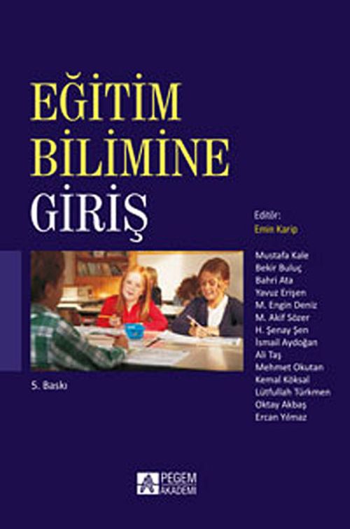 Eğitim Bilimine Giriş (Editör: Emin Karip)