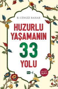 Huzurlu Yaşamanın 33 Yolu